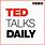 TED Talks Podcast