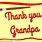 Thank You Grandpa