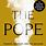 The Pope Francis Benedict and the Decision That Shook the World Book