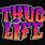Thug Life Graffiti