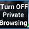 Turn Off Private Browsing