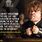 Tyrion Lannister Funny Quotes