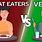 Vegan vs Meat Eater