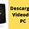 Video Der for PC Windows 10
