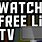 Watch TV for Free