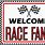 Welcome Race Fans Sign