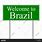 Welcome to Brazil Sign
