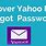 Yahoo! Mail Forgot Password