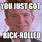 You Just Got Rick Rolled