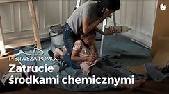 Naucz się gestów pierwszej pomocy - Zatrucie środkami chemicznymi