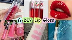 How To Make Lip Gloss At Home | DIY 6 Different Types Of Lip Gloss | Homemade Lip Gloss