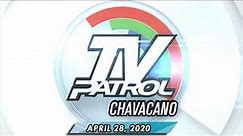 TV Patrol Chavacano - April 28, 2020