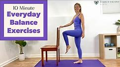10 Minute Balance Exercises - To Do Everyday for Improved Balance!