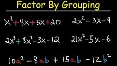 Factor By Grouping Polynomials - 4 Terms, Trinomials - 3 Terms, Algebra 2