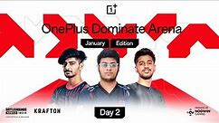 [HINDI] OnePlus Dominate Arena: January Edition 🏆 Day 2