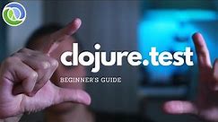 Beginner's guide to clojure.test and test runners: eftest, kaocha, cognitect test runner
