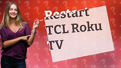 Can you restart a TCL Roku TV?