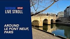 Around the Pont Neuf, Paris