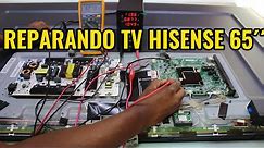 Reparando TV Hisense 65´´