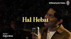 Cakra Khan - Hal Hebat (Official Lyric)