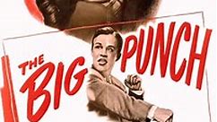 Where to stream The Big Punch (1948) online? Comparing 50  Streaming Services
