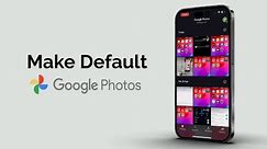 How To Make Google Photos Default On iPhone?