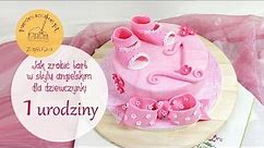 Jak zrobić tort na roczek dla dziewczynki / How to make the first birthday cake for a girl