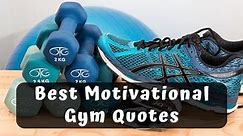 ▷ 173 Best Motivational Gym Quotes to Boost Workout (2024)