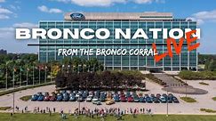 Bronco Nation LIVE! from the Bronco Corral
