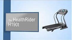 HealthRider H190t Treadmill Review
