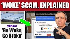 'Go Woke, Go Broke' Scam Ads on Yahoo Are So Elaborate. They're Also Incredibly Dangerous