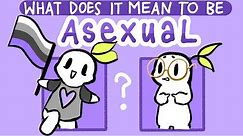 What Does It Mean to Be Asexual?