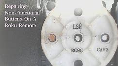 Repairing bad buttons on a Roku Remote