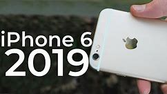Using the iPhone 6 in 2019 - Review