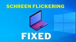Screen Flikering on Laptop Issue is Solved | How To Fix Screen Flashing in Windows 10