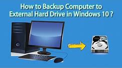 How to auto backup your computer to an external hard drive in Windows 10? (free and easy)