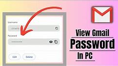 How To View Gmail Password In PC/Laptop | See Gmail Id Password