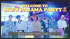 welcome to stray kids pajama party