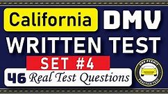 California DMV Written Test 2024 | 46 REAL TEST QUESTIONS SET #4 | DMV Driving Test | DMV Test 2023