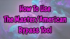 {6} How to use the American Masterlock bypass tool