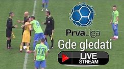 Gde gledati LIVE Stream utakmica ☆ Uživo prenosi ☆ Prva liga Srbije
