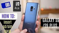 How to Insert SIM / SD Card Samsung Galaxy S9 / S9 Plus
