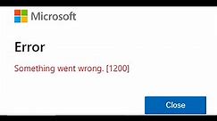 Fix OneDrive Error 1200 Something Went Wrong On Windows 11/10