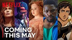 What to Watch in May | Netflix