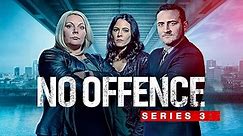No Offence Season 3 Episode 1