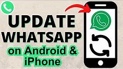 How to Update WhatsApp on iPhone & Android