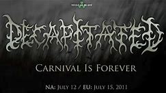 DECAPITATED - Carnival Is Forever (OFFICIAL PREVIEW)