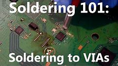 Soldering 101: How to solder to VIAs on PCBs