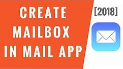 Create Mailbox in Apple’s Mail App on iPhone [2018]