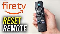 How To Reset Amazon Fire TV Remote - Full Guide